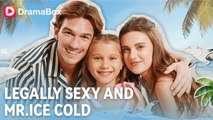 Legally Sexy and Mr. Ice Cold FULLMOVIE2026 #englishsub