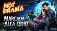 [doblado] Marcada por el Alfa que odio