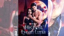 🔥 🔥 [Hot 2025] His Lost Lycan Luna #FullMovie_ SM