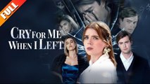 [ Hot 2026🔥] Cry For Me When I Left #full movie