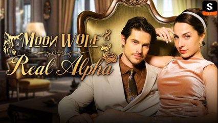 [Hot 2025????] Moon Wolf’s Real Alpha (2025) - FULL [Eng Sub]