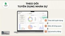 Theo dõi tuyển dụng nhân sự với Google sheets - Gửi email tự động