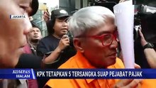 KPK Bongkar Harta Kekayaan 5 Tersangka OTT Suap Pajak KPP Madya Jakarta Utara | KOMPAS MALAM