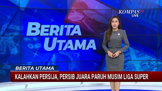Kalahkan Persija, Persib Juara Paruh Musim Liga Super, Bobotoh Rayakan Kemenangan | BERITA UTAMA