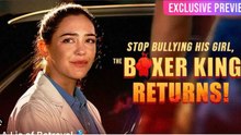 Stop Bullying His Girl, The Boxer King Returns Full Movies English Sub🌷