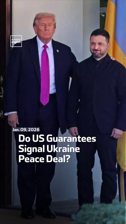 Do US Guarantees Signal Ukraine Peace Deal?
