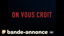 ON VOUS CROIT de Charlotte Devillers, Arnaud Dufeys avec Myriem Akheddiou, Laurent Capelluto, Natali Broods : bande-annonce [HD] | 12 novembre 2025 en salle