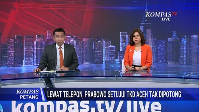 Menkeu Purbaya Sebut TKD Aceh Tak Dipotong | KOMPAS PETANG