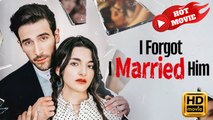 I Forgot I Married Him | Full Movie HD - Drama ShortFilms Hot