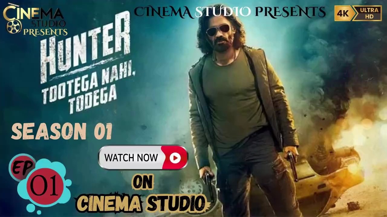 Hunter - Tootega Nahi Todega | Season 1 - Hunter: The Beginning | Episode 1 - Rang Barse | Suniel Shetty | Esha Deol | Action Thriller | Exclusive on Cinema Studio! | #cinemastudio #HunterTootegaNahiTodega #Season1 #Episode1 #RangBarse #SunielShetty #Esha