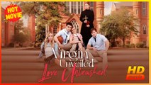 Virgin Unveiled Love Unleashed | Full Movie HD - Best Drama ShortFilms Hot Romance Love