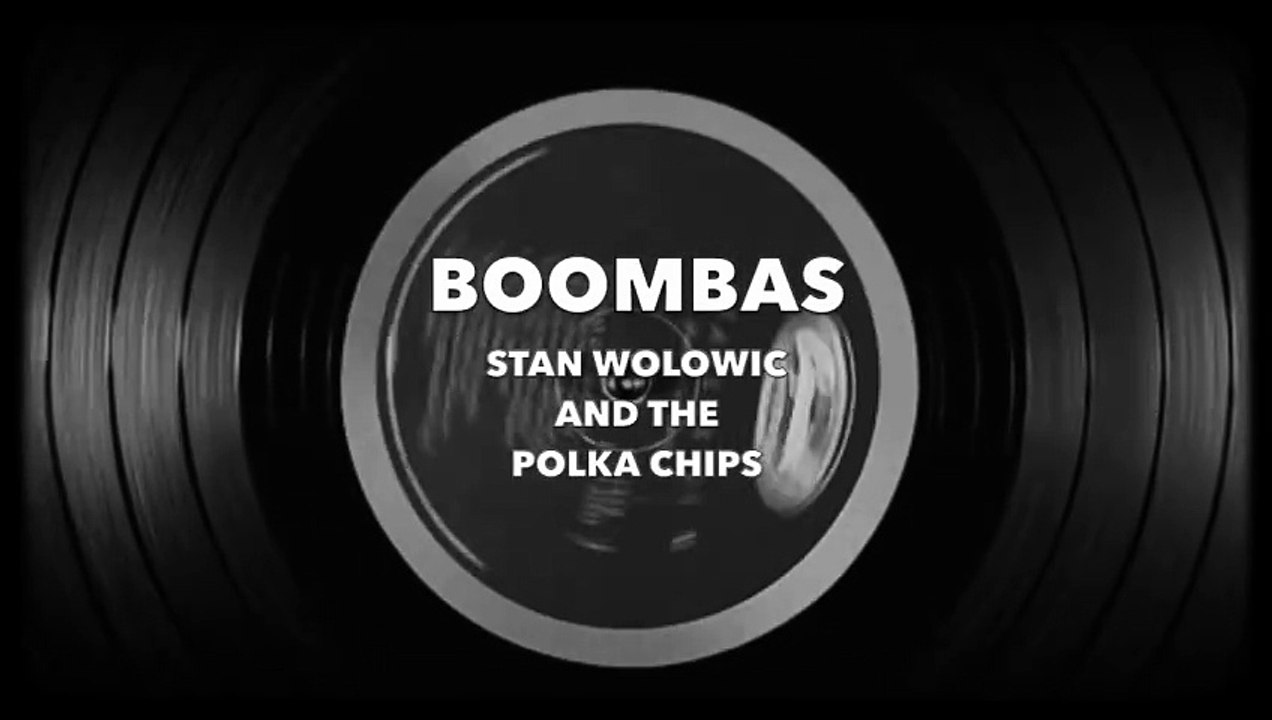 Stan Wolowic and the Polka Chips - Boombas (Retro Vinyl)