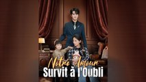 Notre Amour Survit à L'oubli Doublé - Full Movie