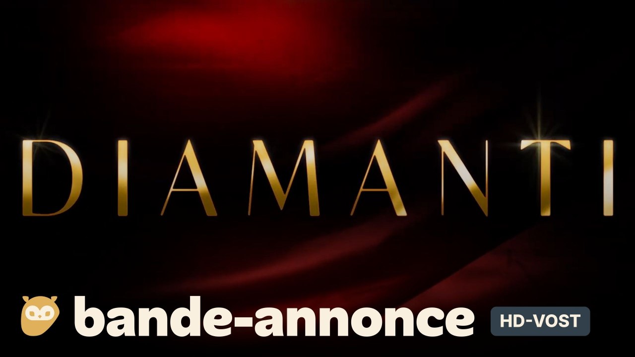 DIAMANTI de Ferzan Özpetek avec Luisa Ranieri, Jasmine Trinca, Stefano Accorsi : bande-annonce [HD-VOST] | 21 janvier 2026 en salle