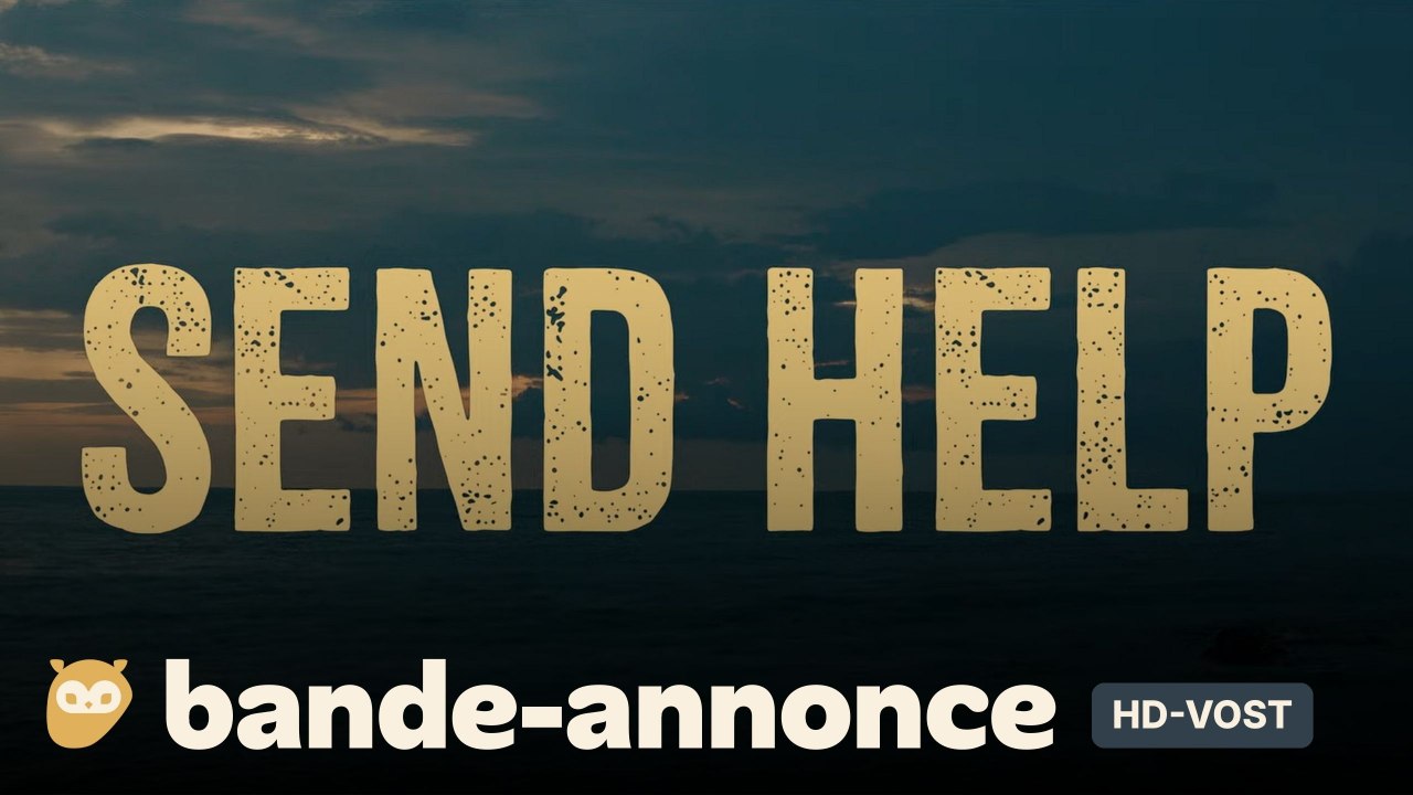 SEND HELP de Sam Raimi avec Rachel McAdams, Dylan O'Brien, Edyll Ismail : bande-annonce [HD-VOST] | 11 février 2026 en salle