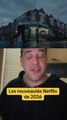 Les nouveautés Netflix de 2026 - Part 1