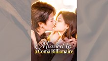 Married to a Coma Billionaire