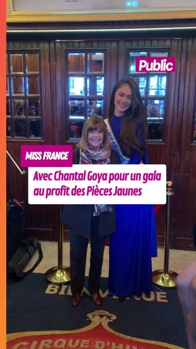 Chantal Goya avec notre Miss France toujours plus sublime jour après jour à un gala au profit des Pièces Jaunes
