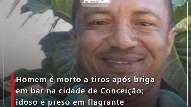 Homem é morto a tiros após briga em bar na cidade de Conceição; idoso é preso em flagrante