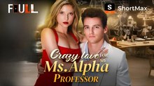 🧡🍏 🔥Crazy Love For My Ms. Alpha Professor (2025) - FULL HD [Eng Sub]
