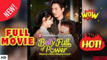 🍎🔥💥 Belly Full of Power Mama’s Mini Mastermind -  FULL MOVIES ENGLISH SUB