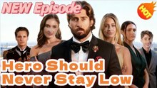🧡🍏 🔥Hero Should Never Stay Low (2025) - FULL