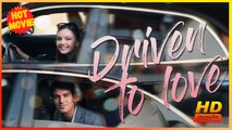 Driven to Love | Full Movie HD  - Best Drama ShortFilms Hot  Romance Sweet Romance Modern Classic Dysfunctional-Family Heartfelt Romantic Violent USA Campus Mansion Office Contemporary All Ages Billionaire CEO