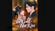 Ice Cold Hot Kiss Drama Movies English Sub