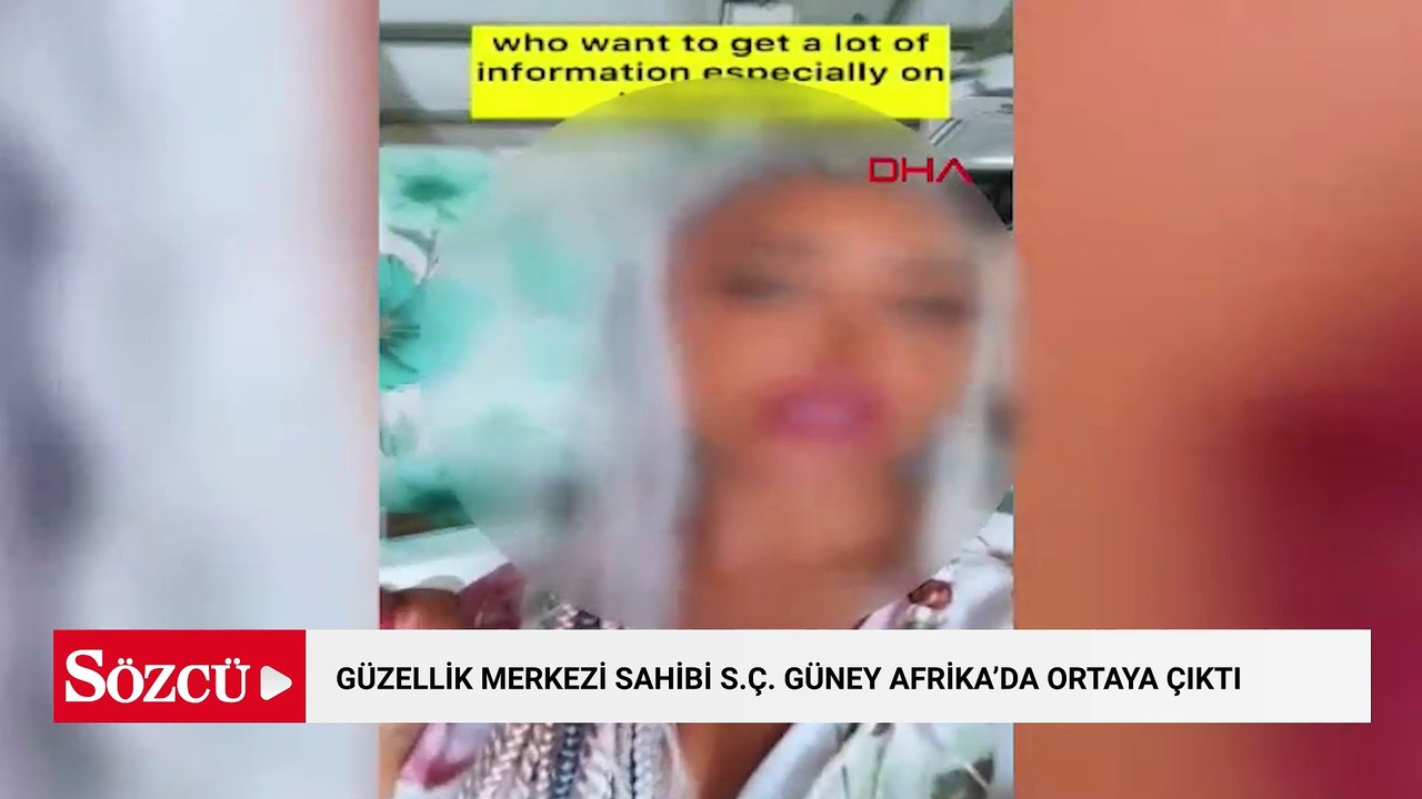 Müşterilerini dolandırıp kaçtığı öne sürülen güzellik merkezi sahibi, Güney Afrika'da iş yeri açtı