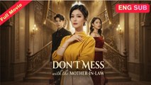Don't Mess with the Mother-in-law FULLMOVIE 2026 #englishsub