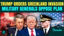 Trump Orders Greenland Invasion Prep | Military Generals OPPOSE Strikes, Warn of NATO Clash
