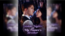 Stolen Nights with My Fiance's Brother FULLMOVIE 2026 #englishsub