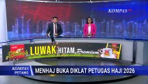 Sebanyak 1.636 Petugas Haji 2026 Ikuti Diklat Selama 30 Hari | KOMPAS PETANG