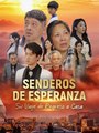 Senderos de Esperanza: Su Viaje de Regreso a Casa (Doblado)