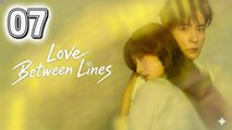 Love Between Lines Ep 7 | ENGSUB