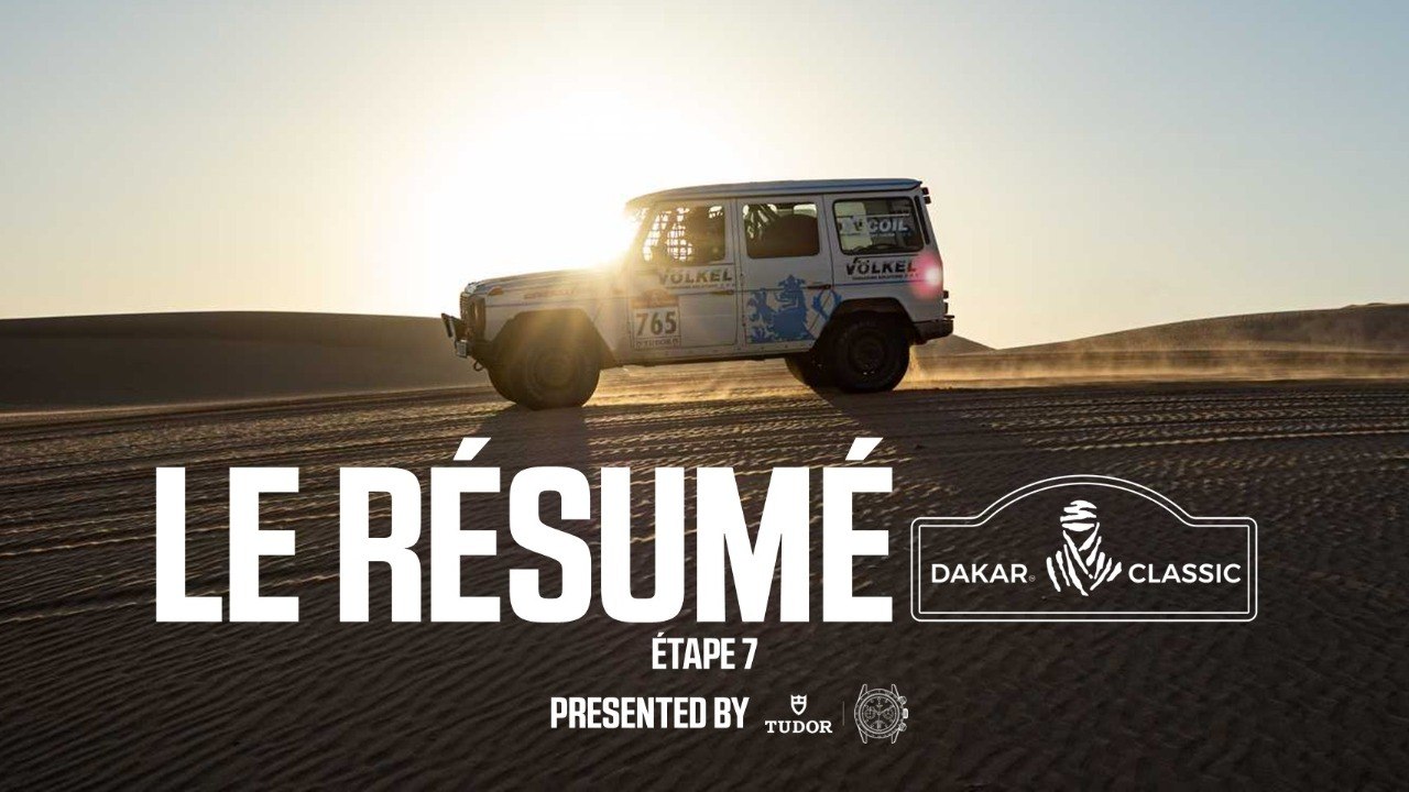 Dakar 2026 - Résumé Étape 7 Dakar Classic presented by Tudor