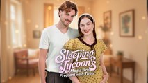 Sleeping Tycoon's Magic Bride Pregnant with Twins Full EP