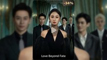 [ENGSUB] LOVE BEYOND FATE.