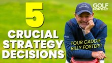 5 Key Strategy Decisions:  Every Golfer Needs To Get Right