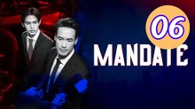 Mandate 2025 Episode 6 Engsub