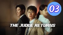The Judge Returns Episode 3 Engsub