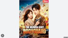 The Heaven-Sent Bodyguard Drama Movies English Sub