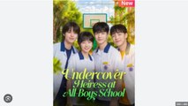 Undercover Heiress at All-Boys School Drama Movies English Sub