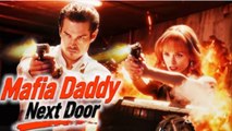 Mafia Daddy Next Door FULLMOVIE 2026 #englishsub