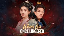 Where Love Once Lingered 2026