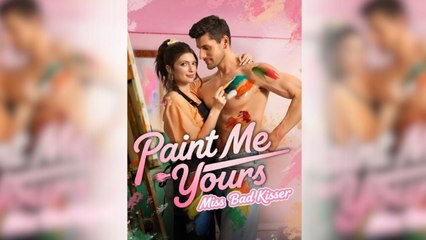 [ Hot 2026????] Paint Me Yours Miss Bad Kisser Full Movie Goodshort