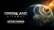 Greenland: Kıyamet Altyazılı Fragman