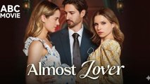Almost Lover FULLMOVIE2026 #englishsub