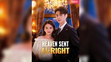Heaven Sent Mr Right | Chinese Drama | English Sub | Full HD