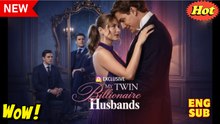 My Twin Billionaire Husbands - Full